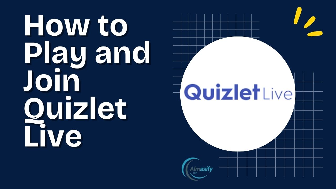 How to Play and Join Quizlet Live: A Complete Guide for Fun and Engaging Learning