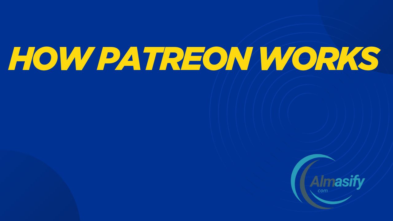 How Patreon Works: Login, Membership, and Features Explained