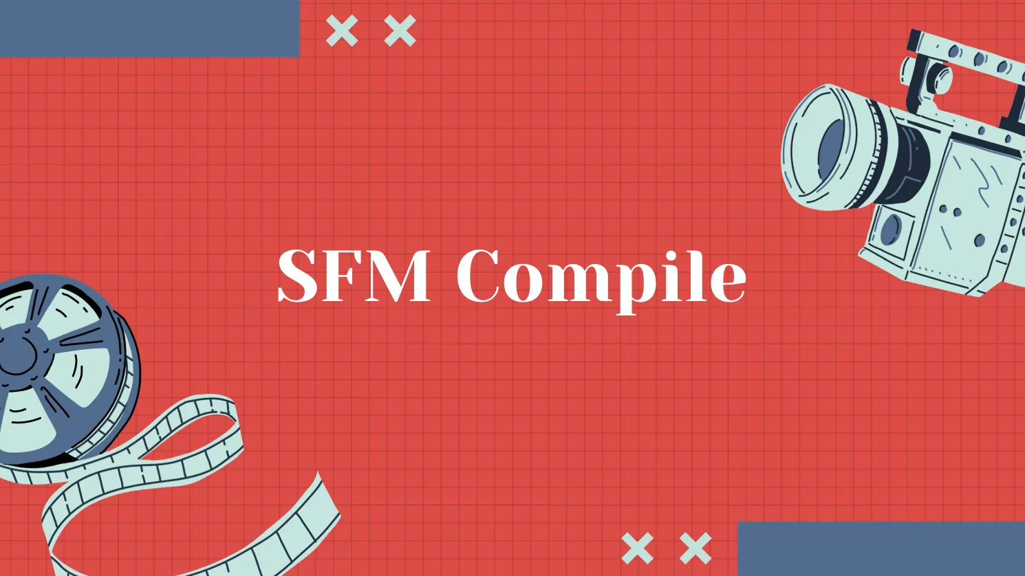 SFM Compile: Mastering the Filmmaking Process